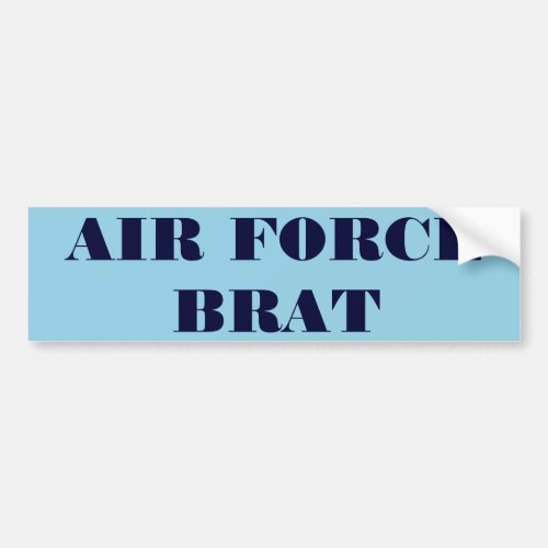 Bumper Sticker Air Force Brat