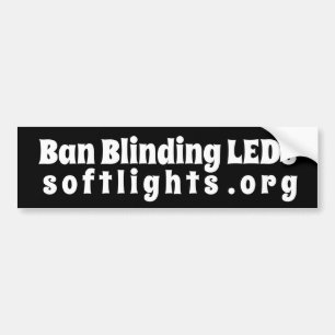 Bumper Sticker, Ban Blinding Lights Bumper Sticker