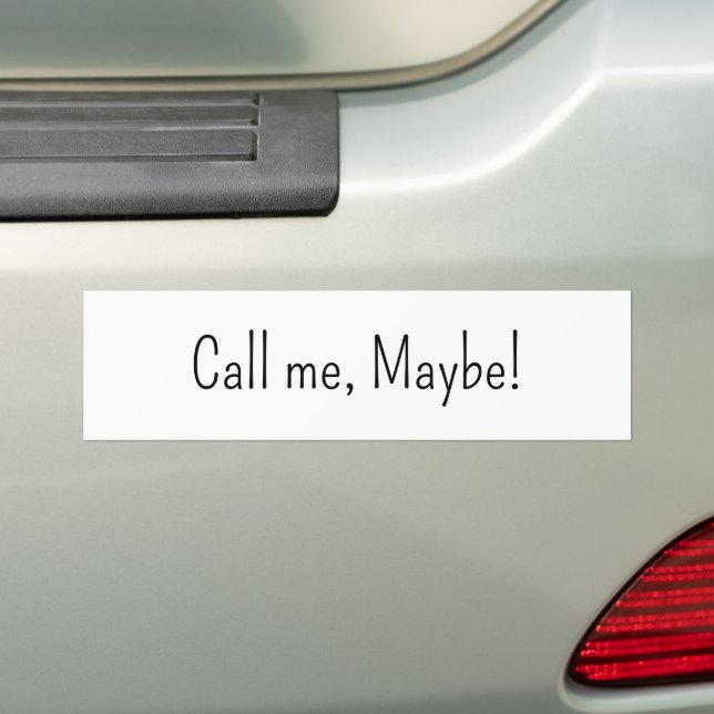 Bumper Sticker Call me, Maybe (On Car)
