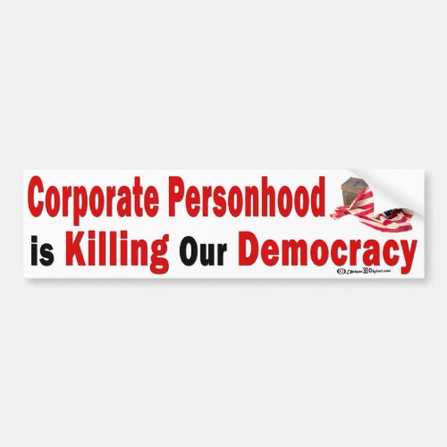 Bumper Sticker Corporate Personhood Kill Democracy