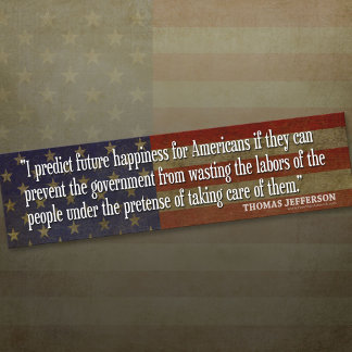 Bumper Sticker - Founding Father Quote