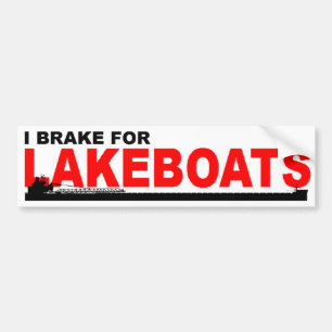 Bumper sticker: I Brake For LAKEBOATS: Footer Sticker