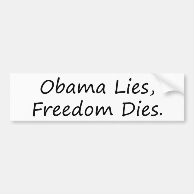bumper sticker - Obama lies freedom dies (Front)