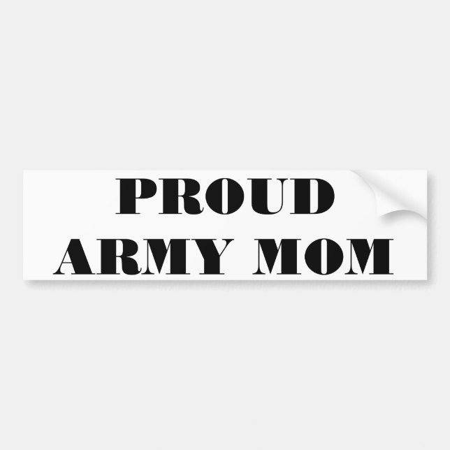 Bumper Sticker Proud Army Mom (Front)