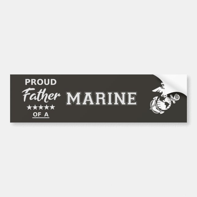 Bumper Sticker (Proud Father of a MARINE) (Front)