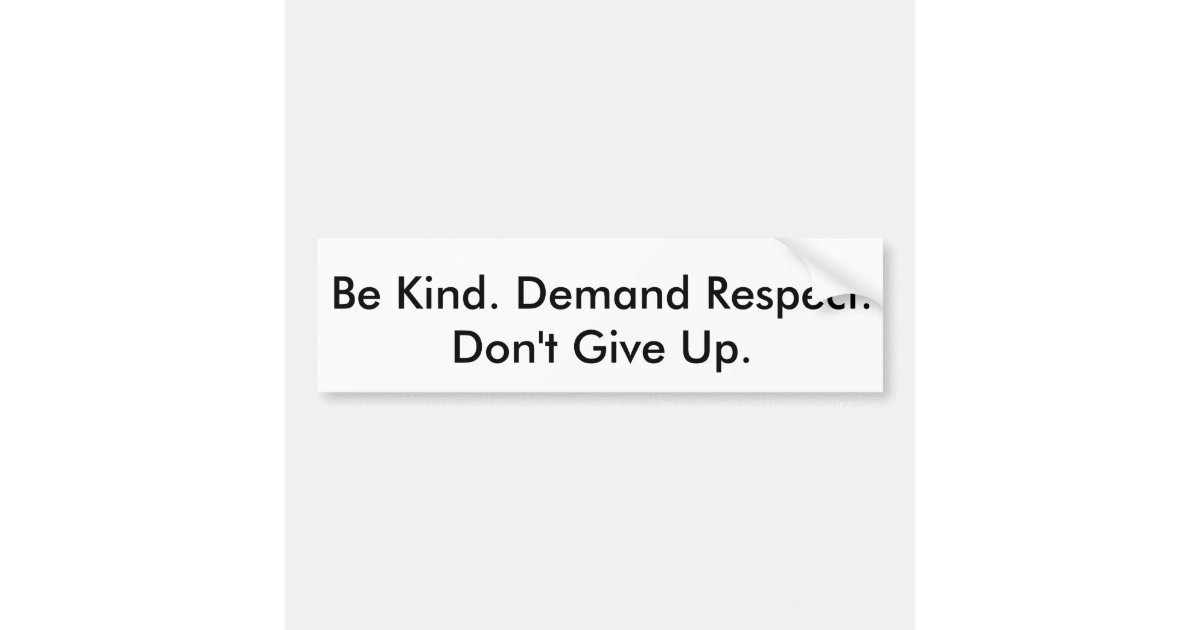 Bumper Sticker Saying Don T Give Up Zazzle