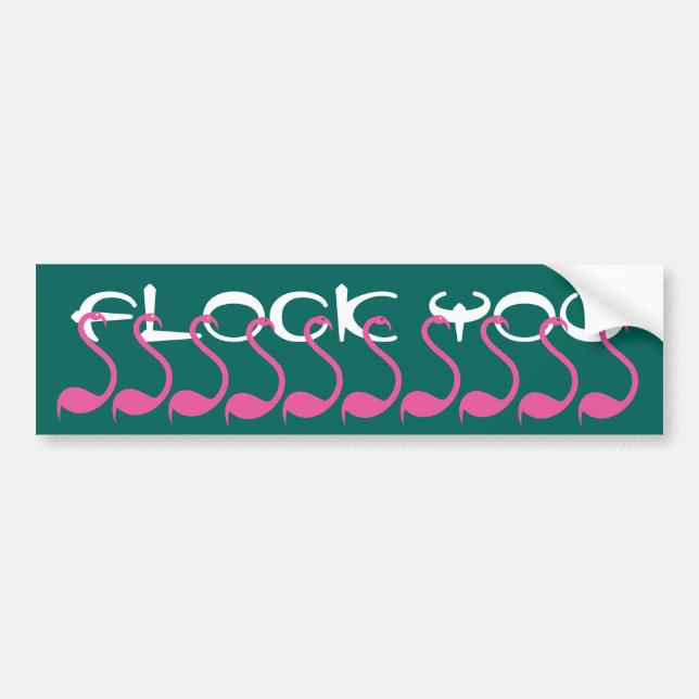 Bumper Sticker Tailgating Pink Flamingos Flock You (Front)