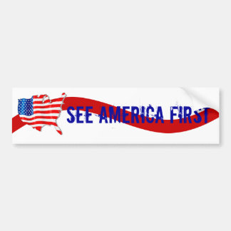 Bumper Sticker Vntg Campaign to See America First