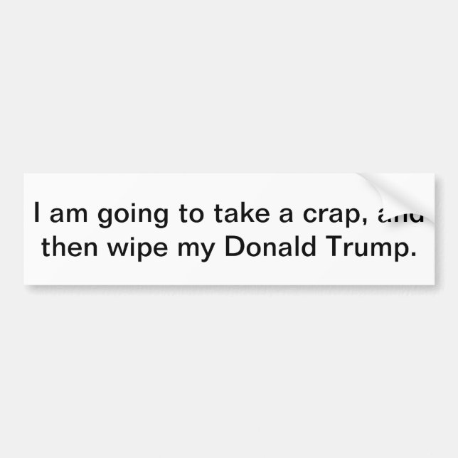 Bumper Sticker wipe my Donald Trump (Front)