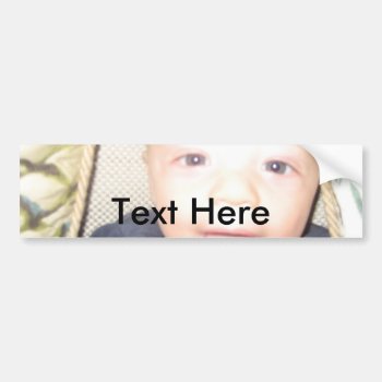 Bumper Sticker With Custom Text And Image by gpodell1 at Zazzle