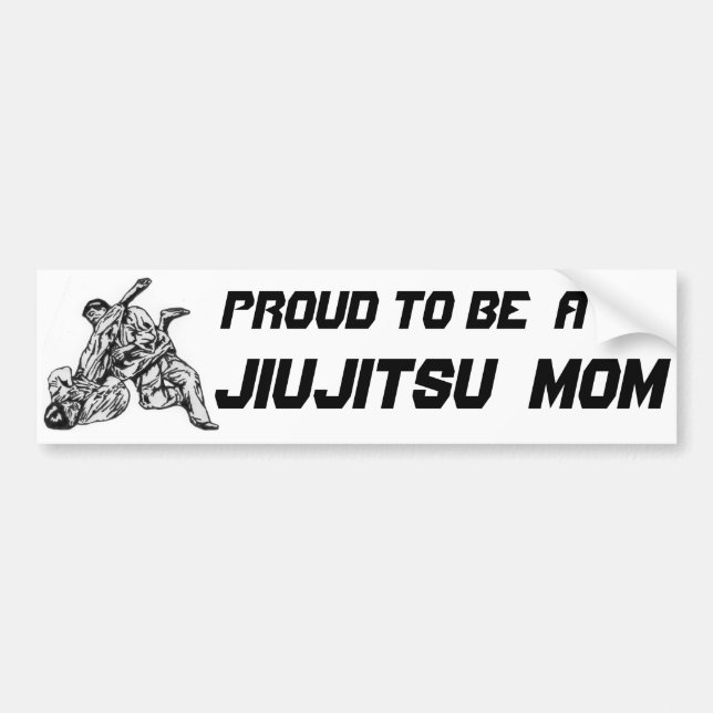 Bumper Sticker with Proud to be a jiujitsu mom (Front)