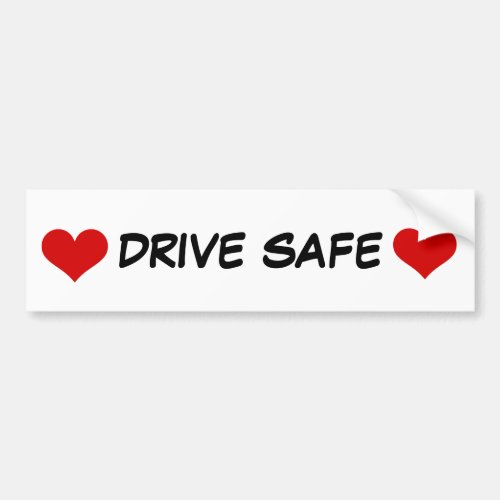 Bumper Sticker with Red Heart and Drive Safe Text
