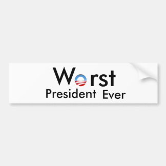 Bumper Sticker - Worst President Ever