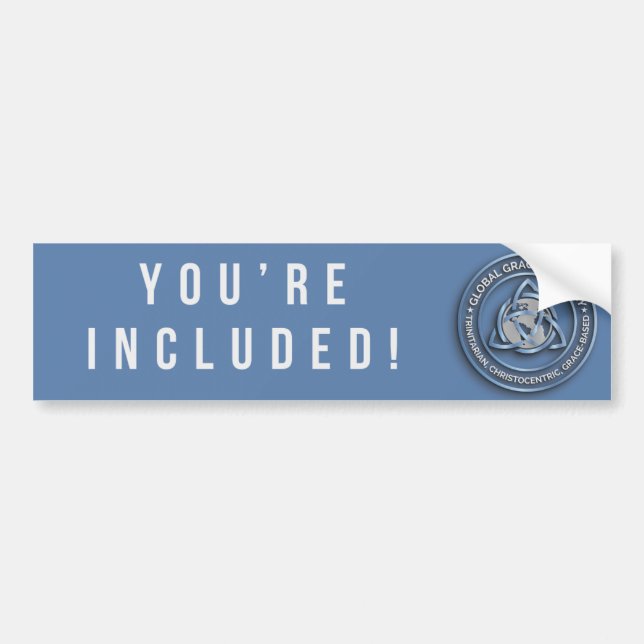 Bumper Sticker - You're Included (Front)