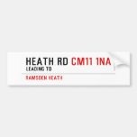 Heath Rd  Bumper Stickers
