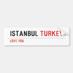 ISTANBUL  Bumper Stickers