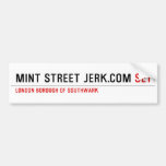 mint street jerk.com  Bumper Stickers