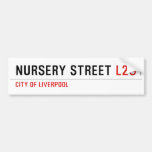 Nursery Street  Bumper Stickers