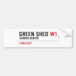 green shed  Bumper Stickers