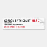 Gordon Bath Court   Bumper Stickers