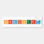 Chemistry   Bumper Stickers