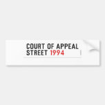 COURT OF APPEAL STREET  Bumper Stickers