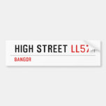 High Street  Bumper Stickers