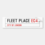 FLEET PLACE  Bumper Stickers