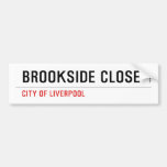 brookside close  Bumper Stickers