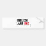 English  Lane  Bumper Stickers