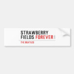 Strawberry Fields  Bumper Stickers