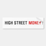 High Street  Bumper Stickers