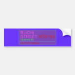 Ruchi Street  Bumper Stickers