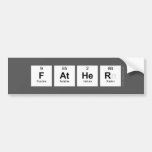 father  Bumper Stickers