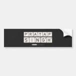 Pratap
 Singh  Bumper Stickers