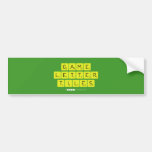 Game
 Letter
 Tiles  Bumper Stickers