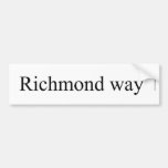 Richmond way  Bumper Stickers