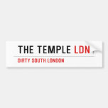 The Temple  Bumper Stickers