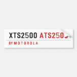 XTS2500  Bumper Stickers