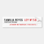 Familia reyes   Bumper Stickers
