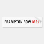 FRAMPTON ROW  Bumper Stickers