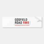 Gosfield Road  Bumper Stickers