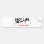 Brick Lane Curry  Bumper Stickers
