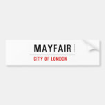 MAYFAIR  Bumper Stickers