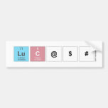 LUC@$#  Bumper Stickers