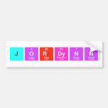 Jordynn  Bumper Stickers