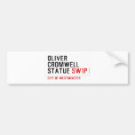 oliver cromwell statue  Bumper Stickers