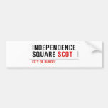 Independence Square  Bumper Stickers