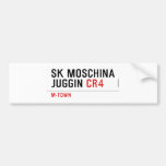 SK MOSCHINA JUGGIN  Bumper Stickers