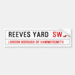 Reeves Yard   Bumper Stickers